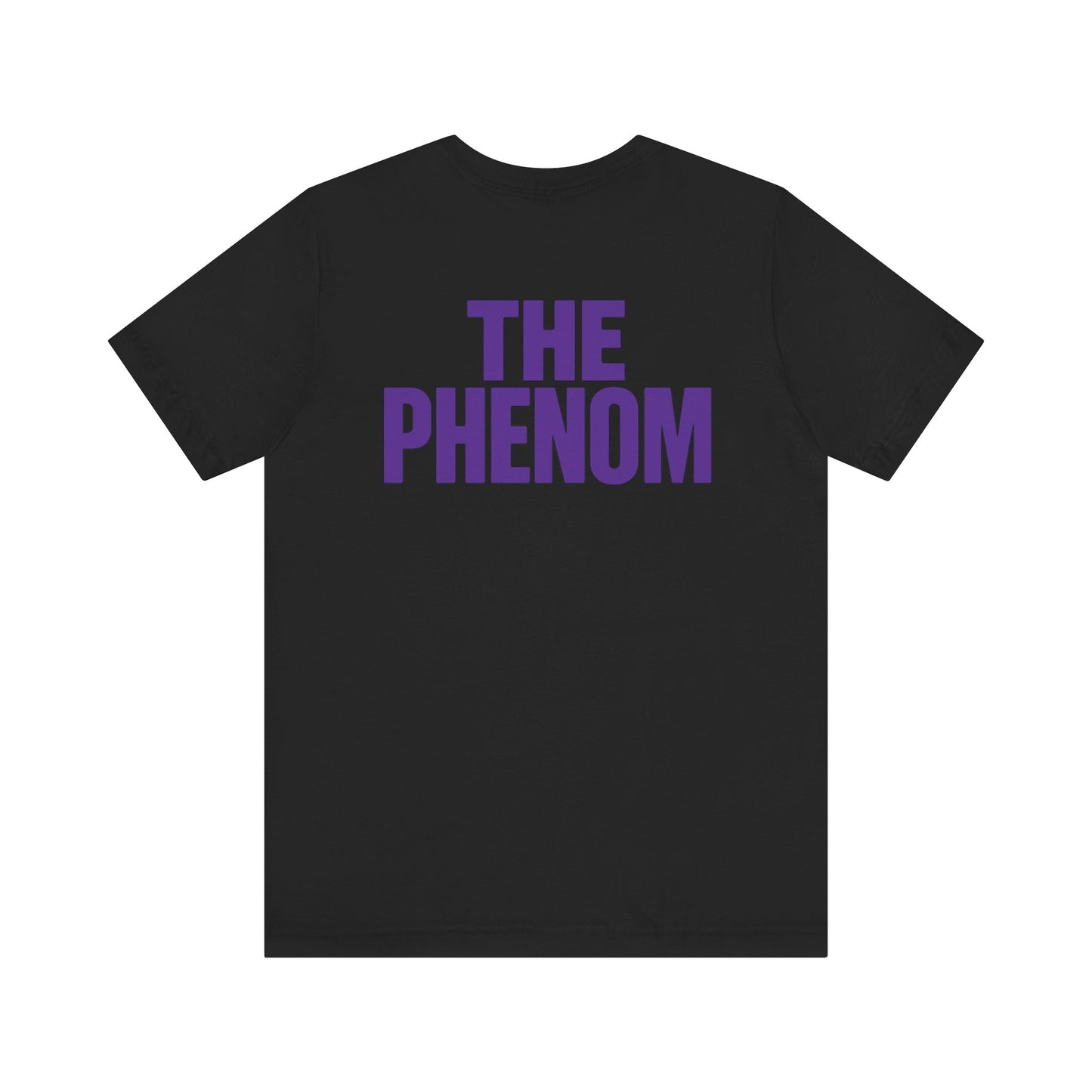 The phenom unisex short sleeve T
