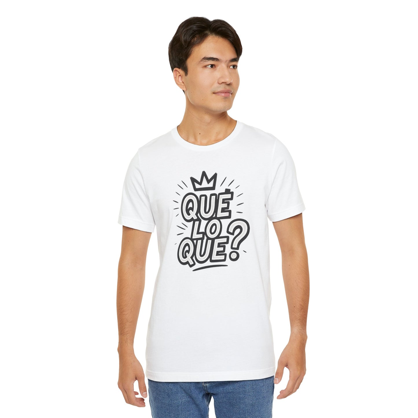 "Qué Lo Qué?" Unisex Jersey Short Sleeve Shirt